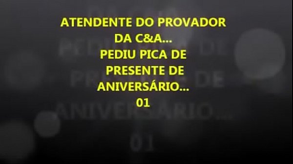 COMI O ATENDENTE DA C&A – PARTE 1